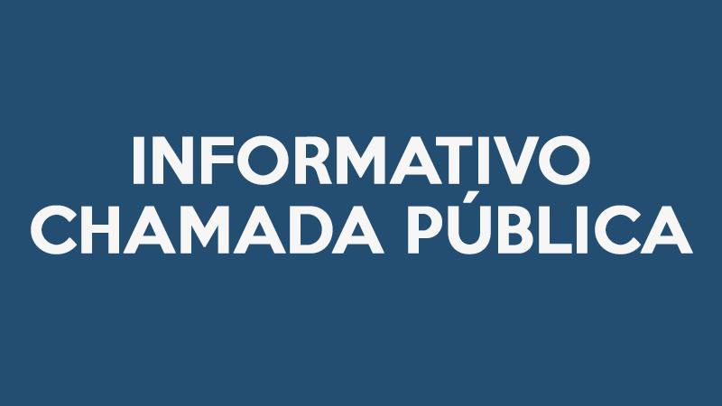 Informativo - Chamada Pública Escola Coronel Juvêncio
