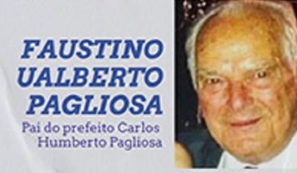 Caracol em luto: Faustino Pagliosa, pai do prefeito municipal, foi a óbito