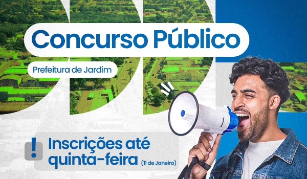 Inscrições para o concurso público da Prefeitura de Jardim terminam na quinta-feira