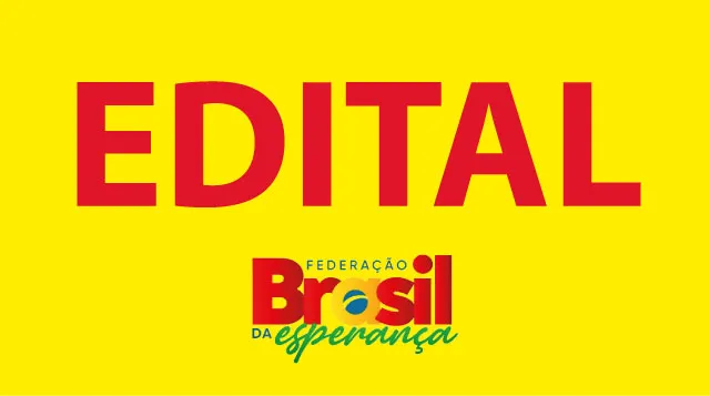 Edital de Convocação Federação Brasil da Esperança