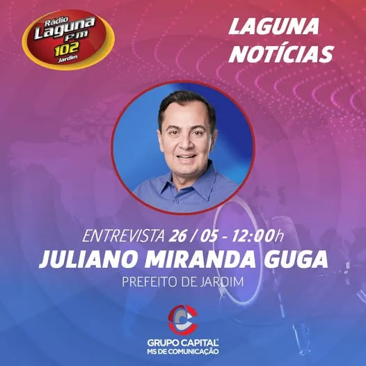 Prefeito de Jardim será entrevistado ao vivo no Laguna Notícias nesta segunda-feira