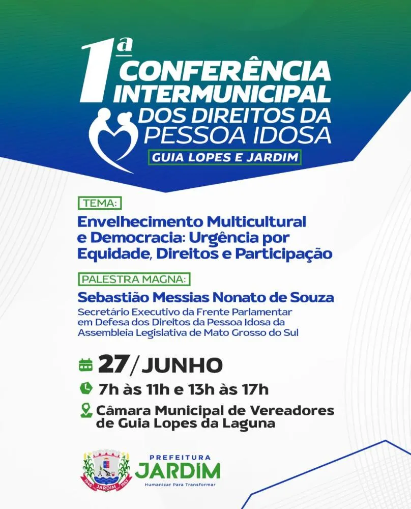 Guia Lopes e Jardim realizam 1ª Conferência Intermunicipal dos Direitos da Pessoa Idosa