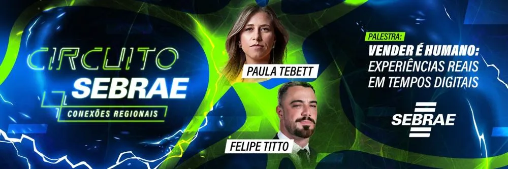 Conexões Regionais: Sebrae leva palestras sobre vendas no digital com Felipe Titto e Paula Tebett para cinco municípios de MS