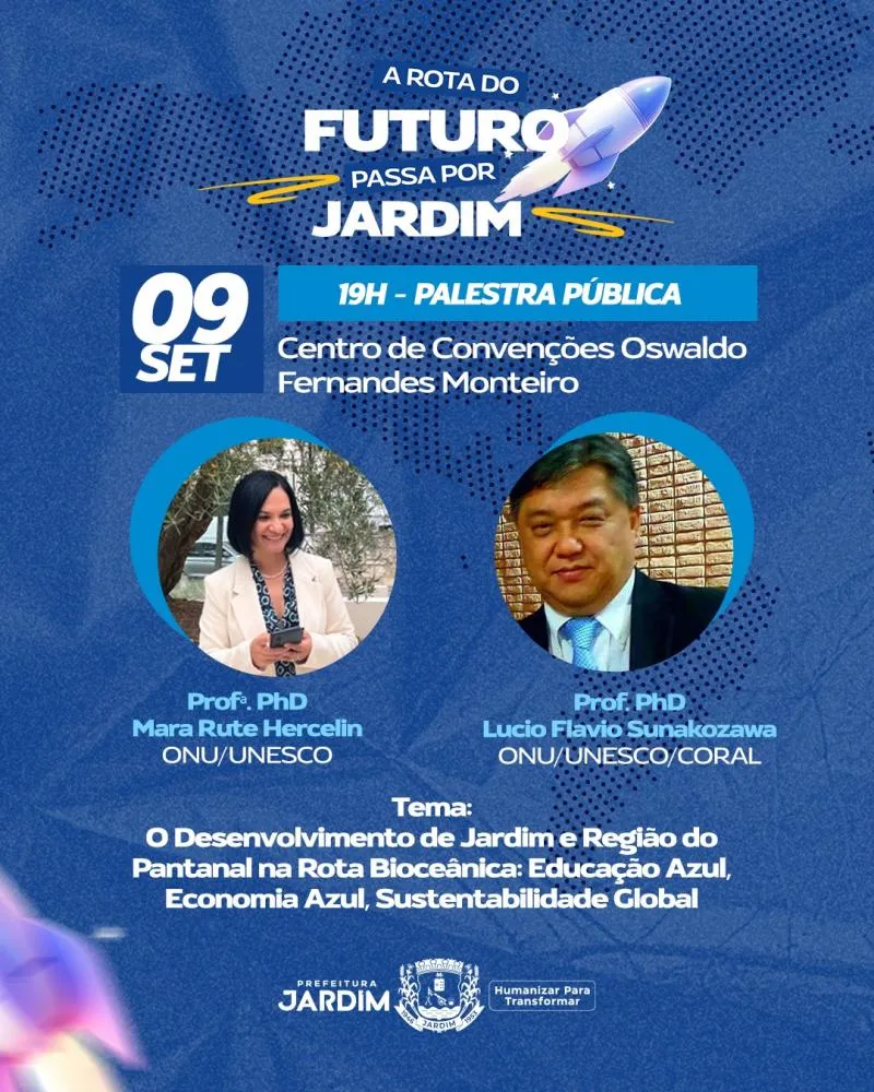 A Rota do Futuro passa por Jardim com palestra internacional da ONU e UNESCO