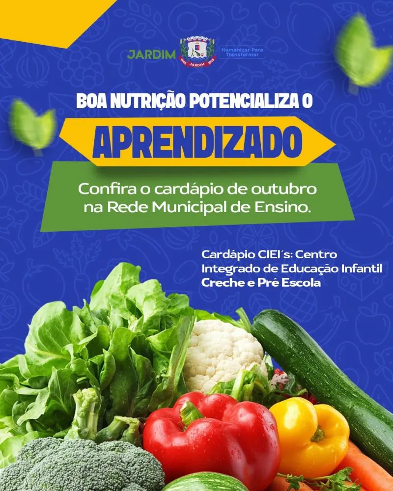 Educação divulga cardápio de outubro para creches e pré-escolas em Jardim