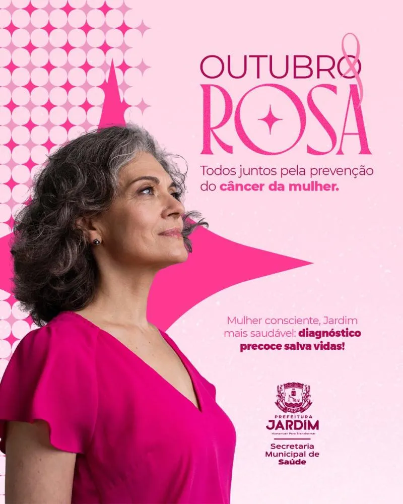 Prefeitura de Jardim reforça campanha Outubro Rosa com foco na prevenção e no diagnóstico precoce